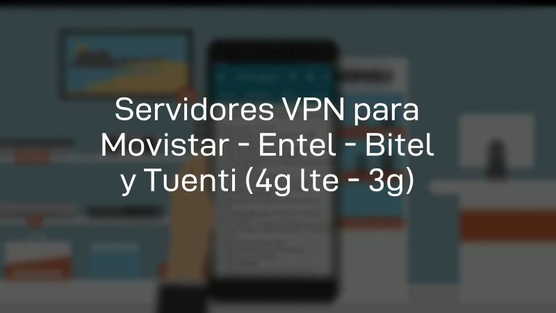 servidores ´vpn para Internet gratis